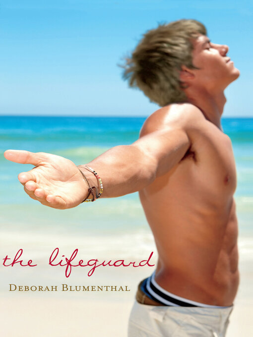 Title details for The Lifeguard by Deborah Blumenthal - Available